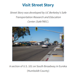A screen shot from Caltrans District 1's Active Transportation Page includes the bold text "Visit Street Story" and a photo of Broadway, part of US 101 in Eureka