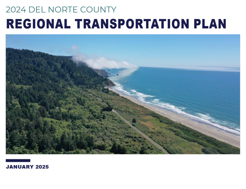 The cover page of the Del Norte 2024 Regional Transportation Plan includes the title and a photo of Highway 101 along a forested coastline.